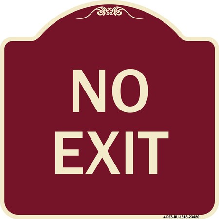 Signmission Designer Series Parking Lot No Exit, Burgundy Heavy-Gauge Aluminum Sign, 18" L, 18" H, BU-1818-23420 A-DES-BU-1818-23420